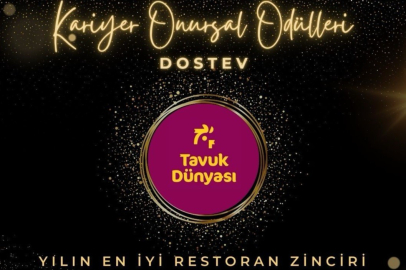 Tavuk Dünyası’na ‘Yılın En İyi Restoran Zinciri’ ödülü