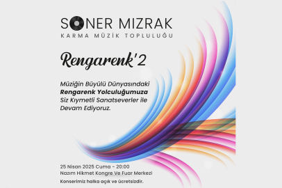 Soner Mızrak "Rengarenk'2" Konseri 25 Nisanda