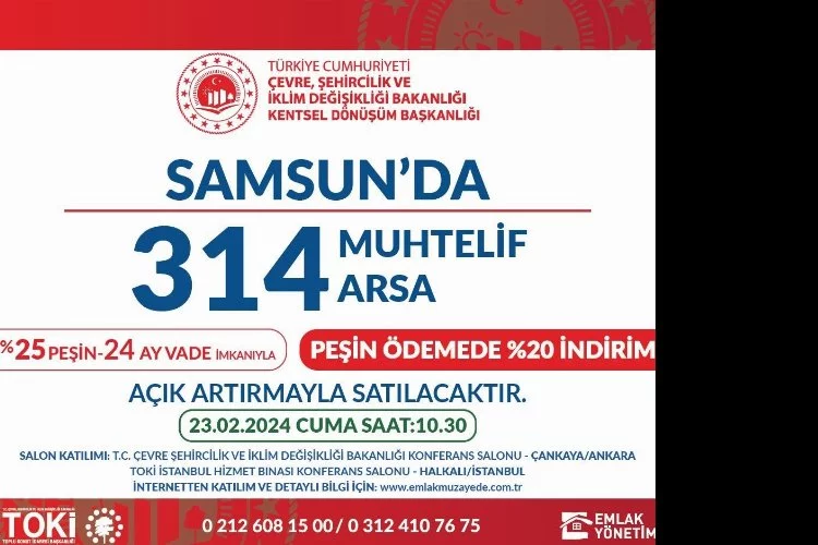 Samsun’da fırsat, 314 arsa satılacak
